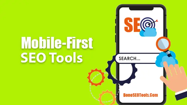 Mobile-First SEO Tools