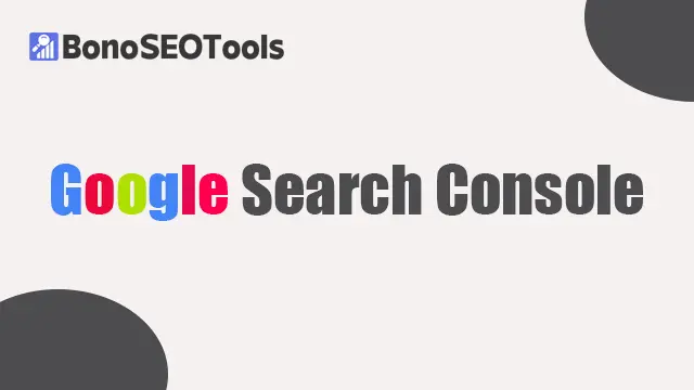 Google Search Console guide