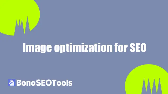 Image optimization for SEO